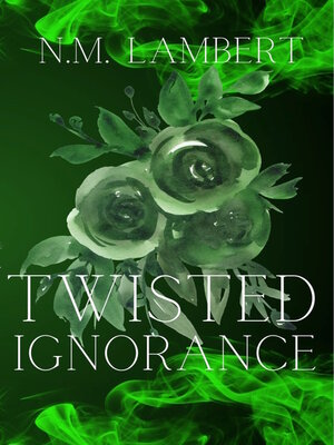 cover image of Twisted Ignorance